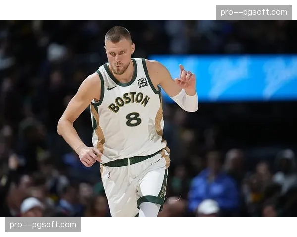 波尔津吉斯健康状况更新，勇士内线战术体系将获重塑